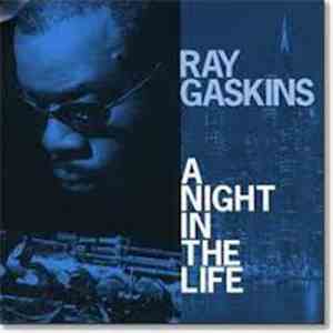 Ray Gaskins - A Night In The Life mp3 album
