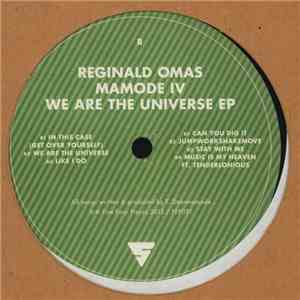 Reginald Omas Mamode IV - We Are The Universe EP mp3 album
