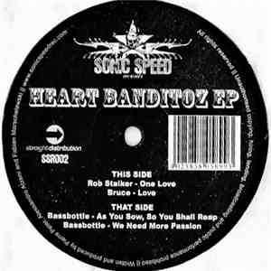 Rob Stalker, Bruce , Bassbottle - Heart Banditoz EP mp3 album