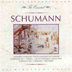 Robert Schumann - The Essential Robert Schumann mp3 album