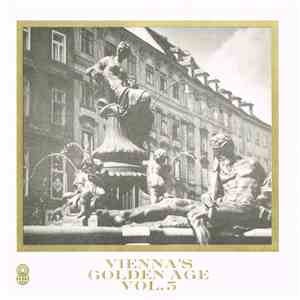 Robert Stolz & The Berliner Symphoniker - Vienna's Golden Age (Volume 5) mp3 album