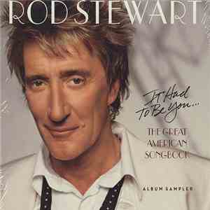 Rod Stewart - It Had To Be You... The Great American Songbook (Album Sampler) mp3 album