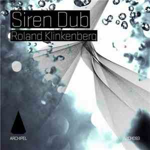 Roland Klinkenberg - Siren Dub mp3 album
