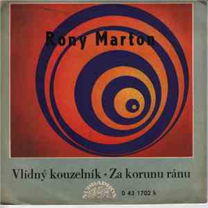Rony Marton - Vlídný Kouzelník / Za Korunu Ránu mp3 album