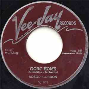 Rosco Gordon - Goin' Home / Just A Little Bit mp3 album