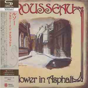 Rousseau  - Flower In Asphalt mp3 album