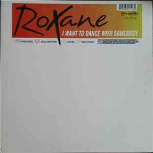Roxane - I Wanna Dance With Somebody mp3 album