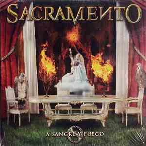Sacramento  - A Sangre Y Fuego mp3 album