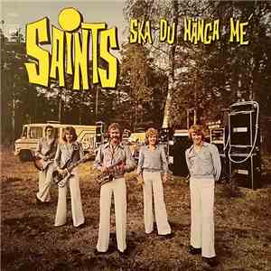 Saints  - Ska Du Hänga Me' mp3 album