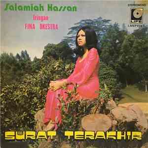 Salamiah Hassan Iringan Fina Okestra - Surat Terakhir mp3 album