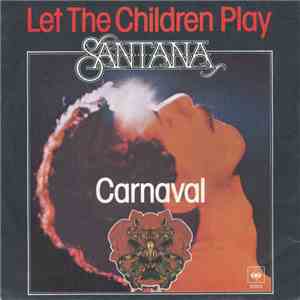 Santana - Let The Children Play mp3 album
