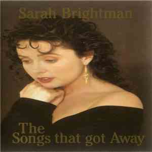 Sarah Brightman - The Songs That Got Away mp3 album