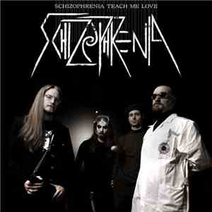 Schizophrenia  - Schizophrenia Teach Me Love mp3 album