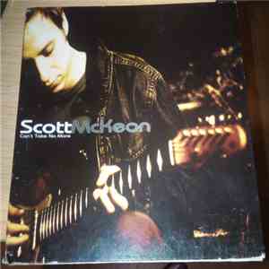 Scott McKeon - Can't Take No More mp3 album