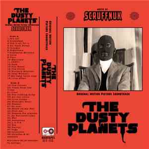 Scruffnuk Dust - The Dusty Planets (Original Motion Picture Soundtrack) mp3 album