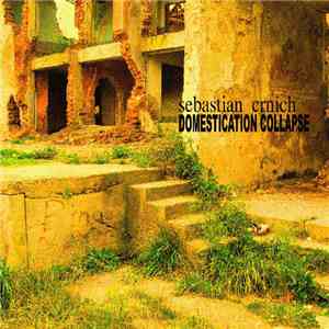Sebastian Crnich - Domestication Collapse mp3 album