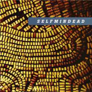 Selfmindead - 3 mp3 album