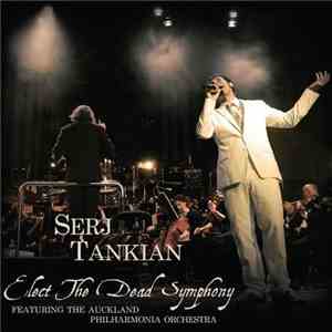 Serj Tankian - Elect The Dead Symphony mp3 album