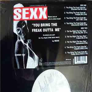 Sexx - You Bring The Freak Outta Me mp3 album