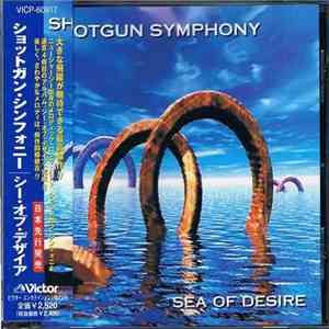 Shotgun Symphony - Sea Of Desire mp3 album