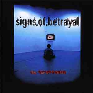 Signs Of Betrayal - The Reformation mp3 album