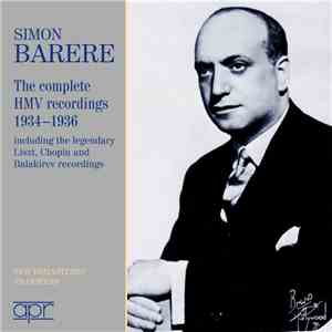 Simon Barere - The Complete HMV Recordings 1934-1936 mp3 album