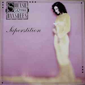 Siouxsie & The Banshees - Superstition mp3 album
