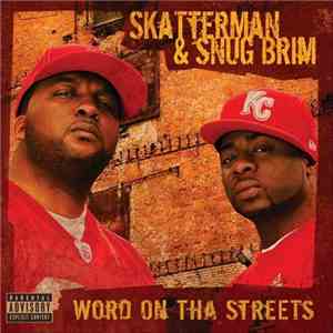 Skatterman & Snug Brim - Word On Tha Streets mp3 album