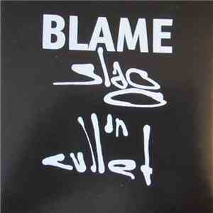 Slag In Cullet - Blame mp3 album