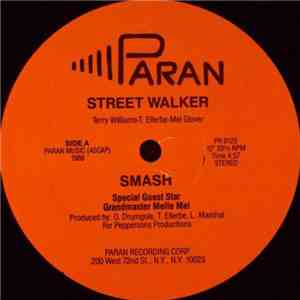 Smash  With Special Guest Star Grandmaster Melle Mel - Street Walker mp3 album