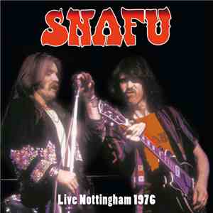 Snafu  - Live Nottingham 1976 mp3 album