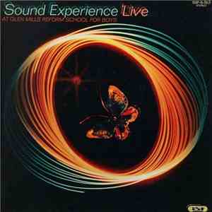 Sound Experience  - Live At Glen Mills Reform School For Boys mp3 album