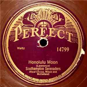 Southampton Serenaders - Honolulu Moon / Goodnight Sweetheart Goodnight mp3 album