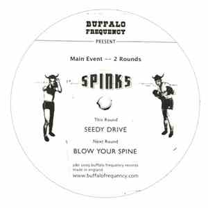 Spinks - Seedy Drive / Blow Your Spine mp3 album