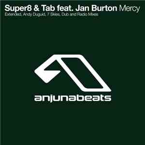 Super8 & Tab feat. Jan Burton - Mercy mp3 album