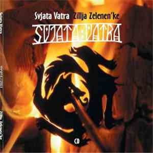 Svjata Vatra - Zillja Zelenen’ke mp3 album