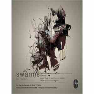 Swarms  - I Gave You Everything EP mp3 album