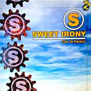 Sweet Irony - Con Te Partiro mp3 album