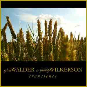Sylvie Walder & Phillip Wilkerson - Transience mp3 album