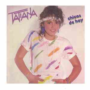 Tatiana  - Chicas De Hoy mp3 album