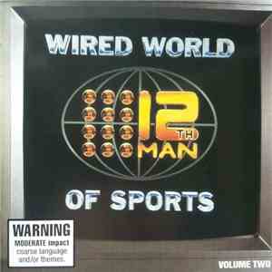 The 12th Man - Wired World Of Sports (Volume Two) mp3 album