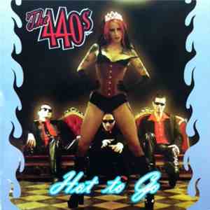 The 440's - Hot To Go mp3 album