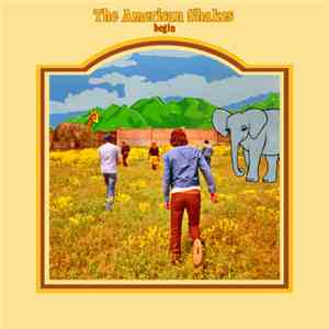 The American Shakes - Begin mp3 album