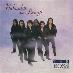 The Boss  - Nakaukit Sa Langit mp3 album