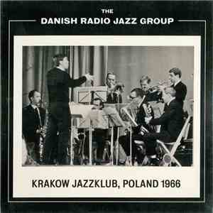 The Danish Radio Jazz Group - Krakow Jazzklub, Poland 1966 mp3 album