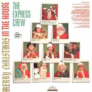 The Express Crew - Merry Christmas In The House mp3 album