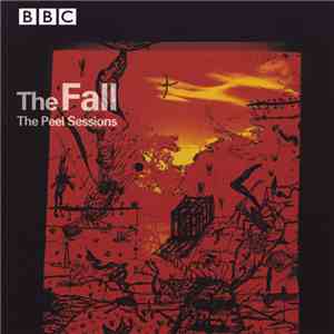The Fall - The Peel Sessions mp3 album