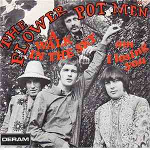 The Flower Pot Men - A Walk In The Sky / Am I Losing You mp3 album