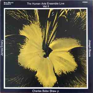The Human Arts Ensemble - The Human Arts Ensemble Live Vol. II mp3 album