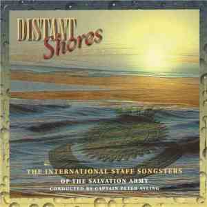 The International Staff Songsters of The Salvation Army - Distant Shores mp3 album